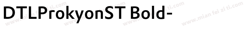 DTLProkyonST Bold字体转换